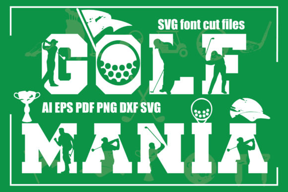 Golf Mania Font: A Smart Graphics Choice for Crafts and Content