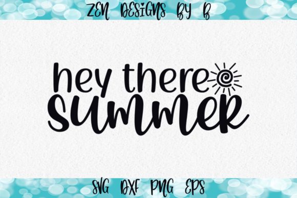 Hey There Summer Graphic: A Designer's Review for Crafts and Branding